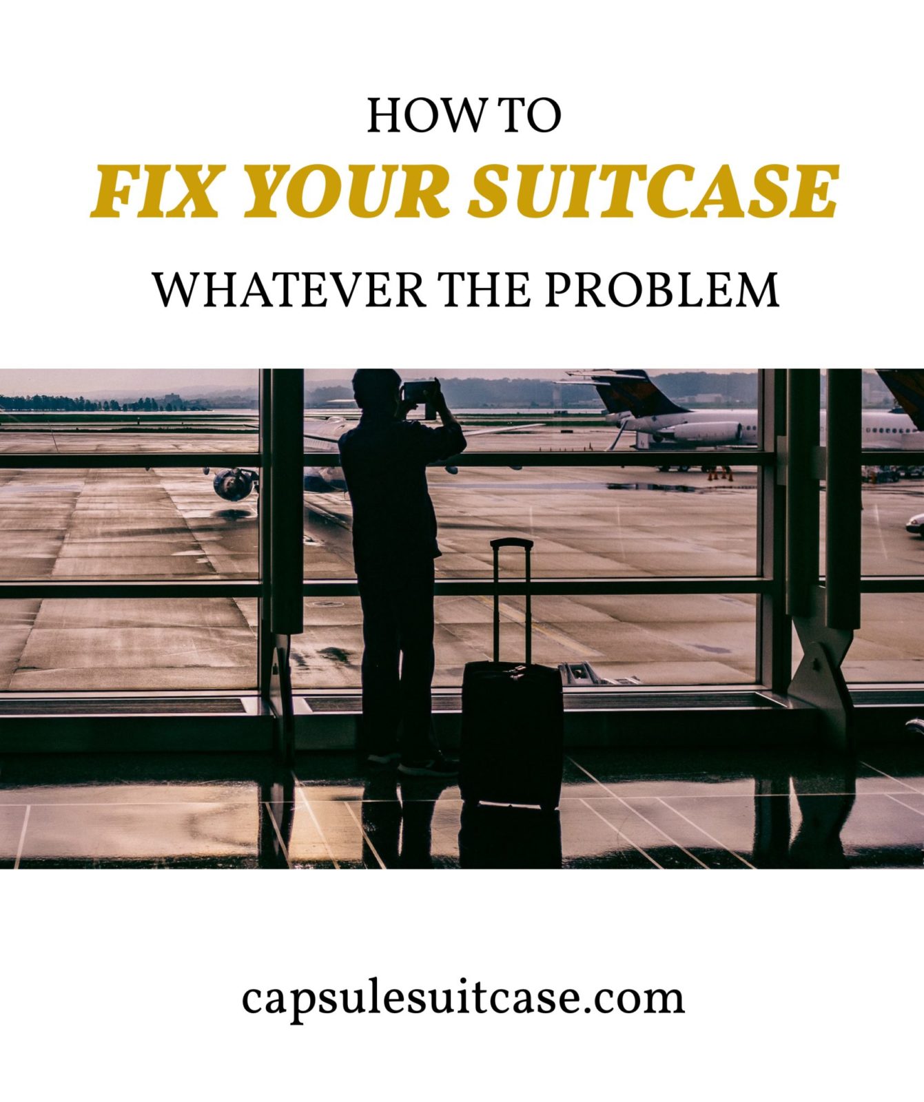 Short-Term Repairs & Fixes for a Broken Suitcase